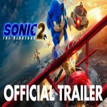 ภาพยนตร์ตลกแอ็คชั่น โซนิค เดอะ เฮดจ์ฮ็อค 2 (Sonic the Hedgehog 2)