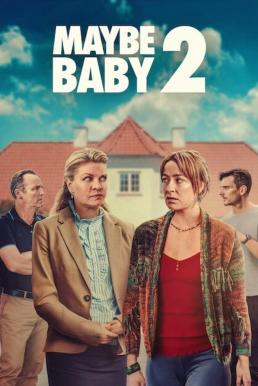 Maybe Baby 2 (2024) NETFLIX บรรยายไทย