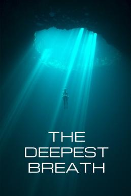 The Deepest Breath ลมหายใจใต้น้ำลึก (2023) NETFLIX บรรยายไทย