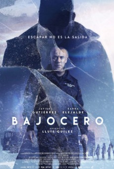 Below Zero  (Bajocero) (2021) จุดเยือกเดือด