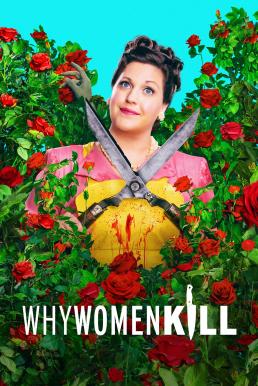 Why Women Kill ทำไมผู้หญิงถึงฆ่า? Season 2 (2021) บรรยายไทย