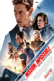 Mission: Impossible - Dead Reckoning Part One มิชชั่น:อิมพอสซิเบิ้ล ล่าพิกัดมรณะ ตอนที่หนึ่ง (2023)