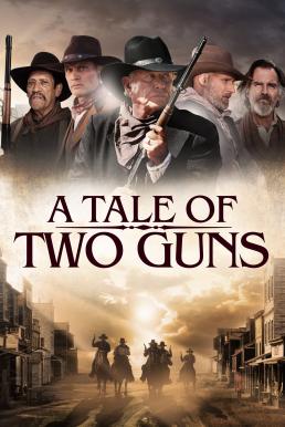 A Tale of Two Guns (2022) บรรยายไทย