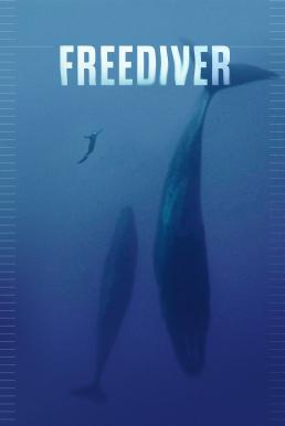 Freediver ดำดิ่งทะลุขีดจำกัด (2024) บรรยายไทย